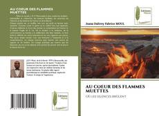 Copertina di AU COEUR DES FLAMMES MUETTES