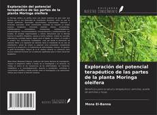 Buchcover von Exploración del potencial terapéutico de las partes de la planta Moringa oleifera