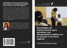 Capa do livro de Estrategias de memorización para personas con discapacidad auditiva en la escuela o en otros lugares 