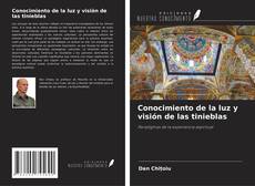 Capa do livro de Conocimiento de la luz y visión de las tinieblas 