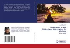 Bookcover of Mangroves in the Philippines: Responding To Change