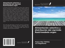 Capa do livro de Alimentación selectiva y distribución del ciprínido Rastrineobola argen 