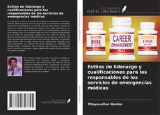 Buchcover von Estilos de liderazgo y cualificaciones para los responsables de los servicios de emergencias médicas