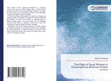 Capa do livro de The Plight of Saudi Women in Contemporary American Fiction 