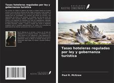 Capa do livro de Tasas hoteleras reguladas por ley y gobernanza turística 