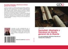 Portada del libro de Sociedad, ideología y literatura en Danza general de la Muerte