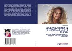 GENDER DYSPHORIA IN CHILDREN AND YOUNG PEOPLE: kitap kapağı