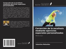 Buchcover von Corrección de la escoliosis mediante ejercicios especiales personalizados