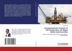 Bookcover of Socioeconomic Impact of Oil Production on Niger Delta Communities