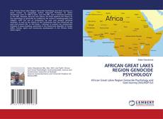 Borítókép a  AFRICAN GREAT LAKES REGION GENOCIDE PSYCHOLOGY - hoz