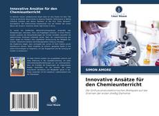 Capa do livro de Innovative Ansätze für den Chemieunterricht 