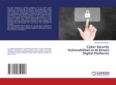 Buchcover von Cyber Security Vulnerabilities in AI-Driven Digital Platforms