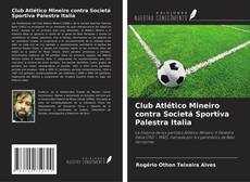 Capa do livro de Club Atlético Mineiro contra Societá Sportiva Palestra Italia 