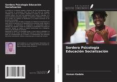 Capa do livro de Sordera Psicología Educación Socialización 