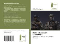 Copertina di Nous sommes la résistance