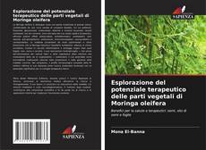 Capa do livro de Esplorazione del potenziale terapeutico delle parti vegetali di Moringa oleifera 