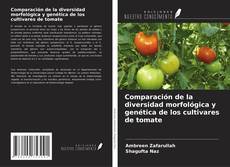 Capa do livro de Comparación de la diversidad morfológica y genética de los cultivares de tomate 