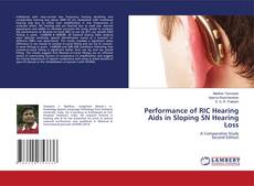 Buchcover von Performance of RIC Hearing Aids in Sloping SN Hearing Loss