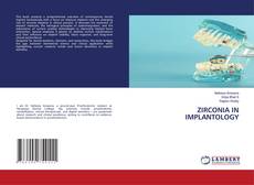 Bookcover of ZIRCONIA IN IMPLANTOLOGY