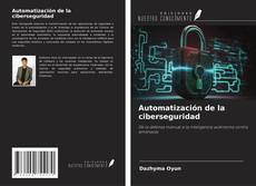 Copertina di Automatización de la ciberseguridad