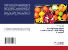Portada del libro de Naringinase: From Production to Debittering Function