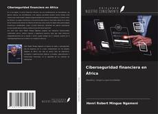 Capa do livro de Ciberseguridad financiera en África 