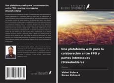 Buchcover von Una plataforma web para la colaboración entre FPO y partes interesadas (Stakeholders)