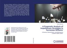 Copertina di A Pragmatic Analysis of Impoliteness Strategies in Tennessee Williams'