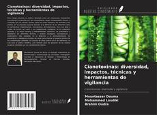 Copertina di Cianotoxinas: diversidad, impactos, técnicas y herramientas de vigilancia