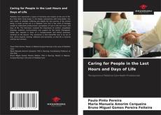 Portada del libro de Caring for People in the Last Hours and Days of Life