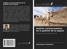Capa do livro de Análisis socioeconómico de la gestión de la sequía 