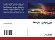 Portada del libro de Evolution equations with singular coefficients