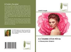 Bookcover of A l’ombre d’un pétal