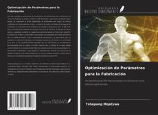Capa do livro de Optimización de Parámetros para la Fabricación 