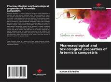 Couverture de Pharmacological and toxicological properties of Artemisia campestris