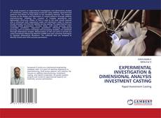 Buchcover von EXPERIMENTAL INVESTIGATION & DIMENSIONAL ANALYSIS INVESTMENT CASTING