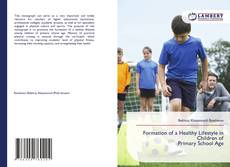 Borítókép a  Formation of a Healthy Lifestyle in Children of Primary School Age - hoz