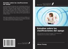 Couverture de Estudios sobre las clasificaciones del apego