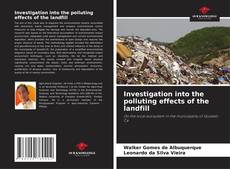 Bookcover of Investigation into the polluting effects of the landfill