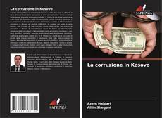Couverture de La corruzione in Kosovo
