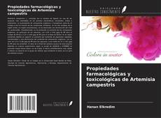 Copertina di Propiedades farmacológicas y toxicológicas de Artemisia campestris