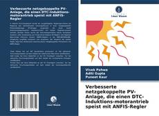 Capa do livro de Verbesserte netzgekoppelte PV-Anlage, die einen DTC-Induktions-motorantrieb speist mit ANFIS-Regler 