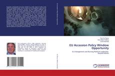 Copertina di EU Accession Policy Window Opportunity