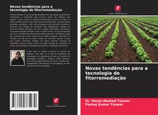 Buchcover von Novas tendências para a tecnologia de fitorremediação