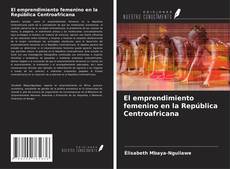 Buchcover von El emprendimiento femenino en la República Centroafricana