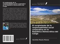 Buchcover von El surgimiento de la responsabilidad social corporativa en la República Democrática del Congo