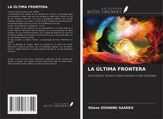 Copertina di LA ÚLTIMA FRONTERA