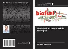 Capa do livro de Biodiésel: el combustible ecológico 