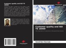 Borítókép a  Customer quality and ISO TS 16949 - hoz