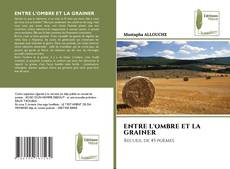 Copertina di ENTRE L'OMBRE ET LA GRAINER